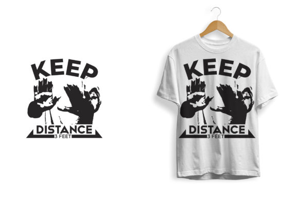 Download Keep Distance Tshirt Design Print Ready - Shirt Collection