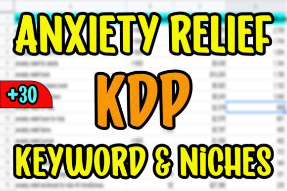 Download ANXIETY RELIEF Keywords &amp; Niches for KDP - Anxiety relief Collection